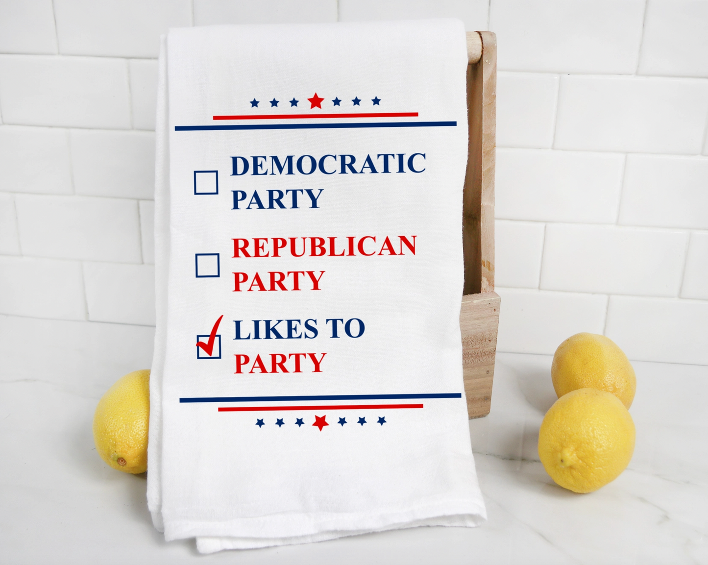 4th of July Funny Political Like To Party Kitchen Towel